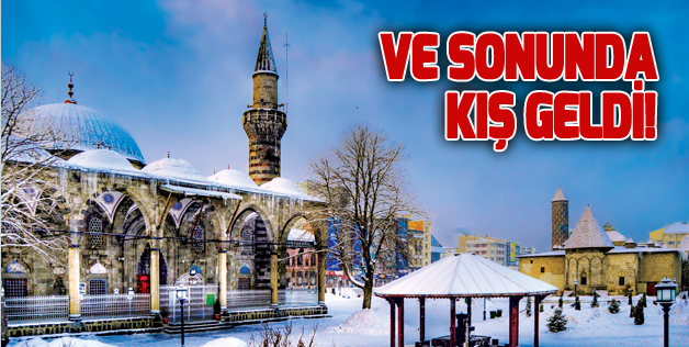 VE ERZURUM’A KIŞ GELDİ!