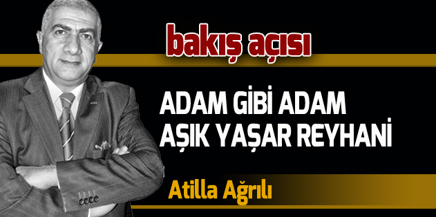 ADAM GİBİ ADAM ÂŞIK YAŞAR REHANİ