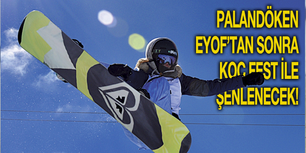 EYFO’TAN SONRA, PALANDÖKEN KOÇ SPOR FEST İLE ŞENLENECEK