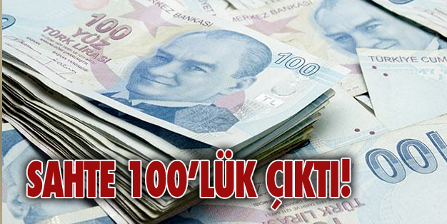SAHTE BANKNOTLAR CİRİT ATIYOR