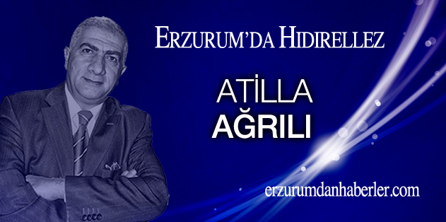 ERZURUM DA HIDRELLEZ