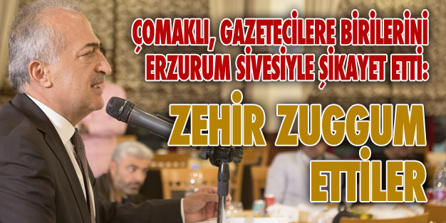 ÇOMAKLI: ÖNEMLİ SORUNLARIMIZ VAR, ÇÖZMEYE ÇALIŞIYORUZ!