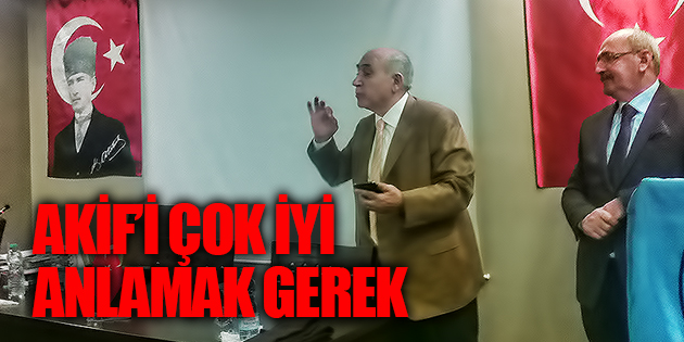 BUDAK, AKİF’İN ŞİİRLERİYLE BÜYÜLEDİ