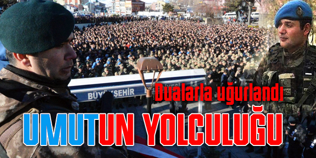 UMUT, DUALARLA UĞURLANDI
