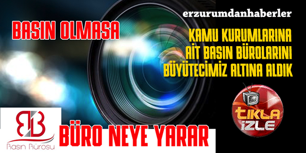 BASIN OLMASA, BASIN BÜROLARI NE İŞE YARAR (Tıkla ve İzle)