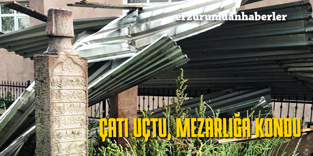 ÇATI UÇTU, CAMİNİN MEZARLIĞINA KONDU